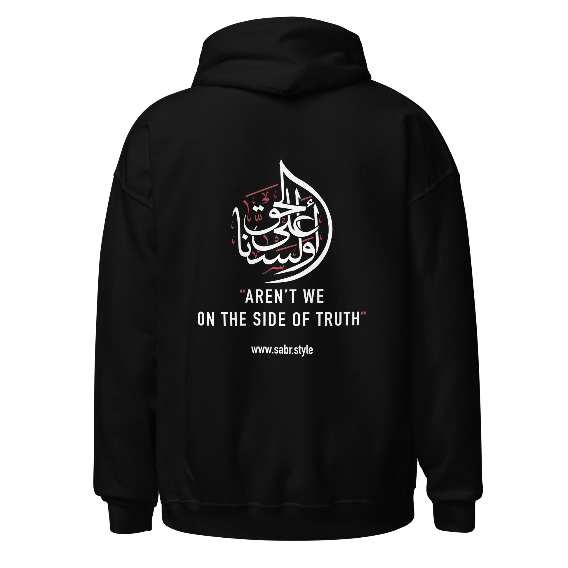 Sabr aren't we on the side of truth black hoodie back view