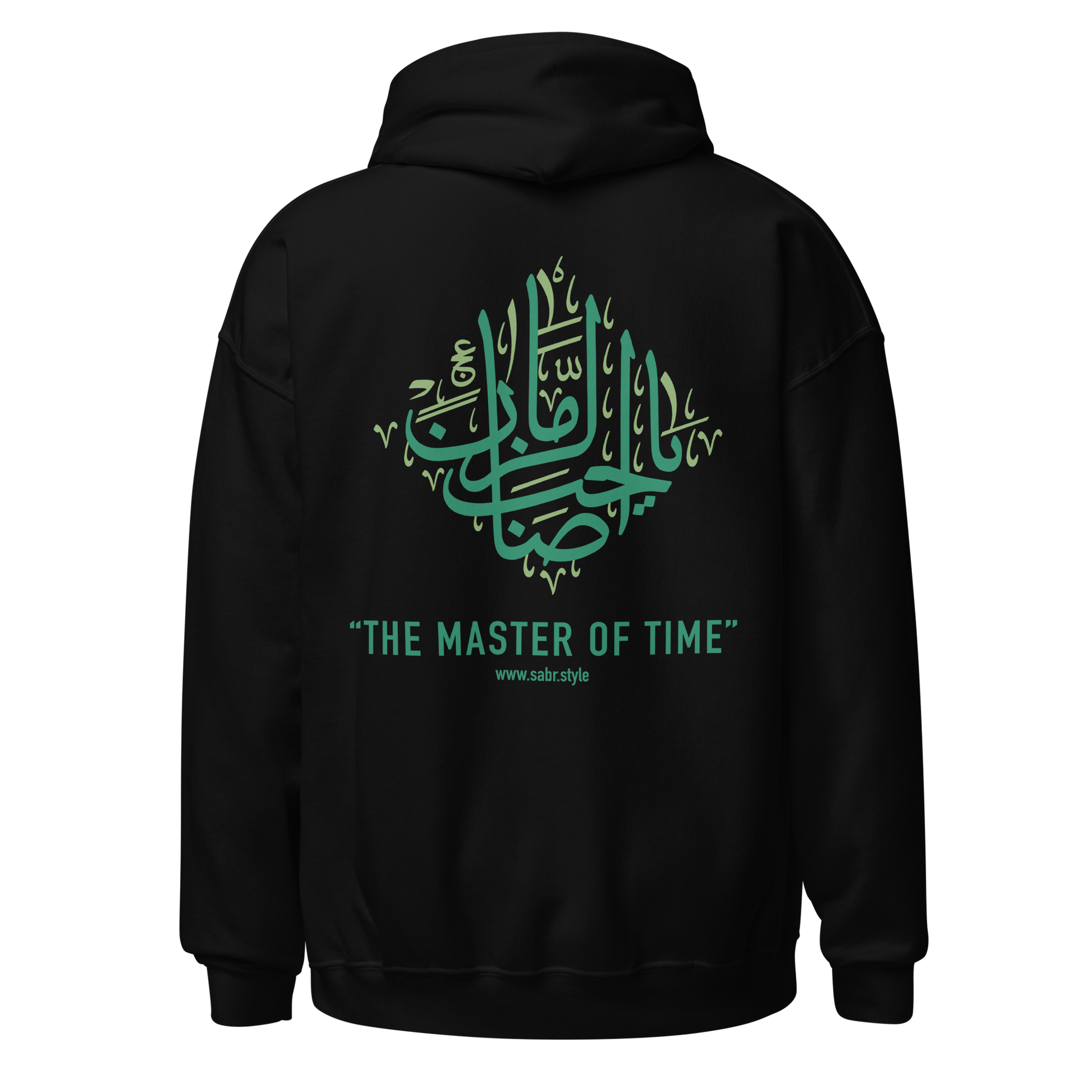 Sabr Ya Sahib Al Zaman The master of Time black hoodie back printed